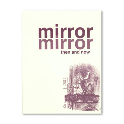 Mirror Mirror: Then and Now