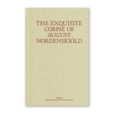 The Exquisite Corpse of August Nordenskiöld