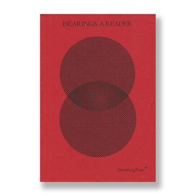 Hearings: A Reader: Contour Biennal 8