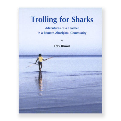 Trolling for Sharks