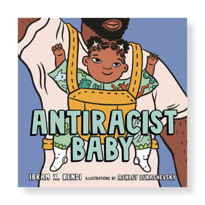 Antiracist Baby