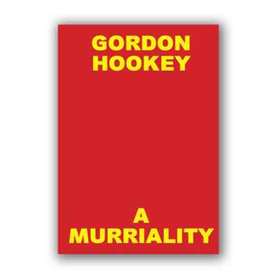 Gordon Hookey: A MURRIALITY