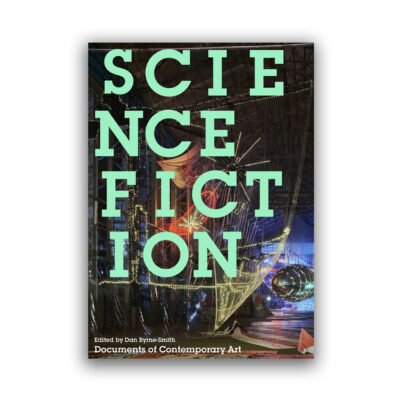 Documents of Contemporary Art: Science Fiction