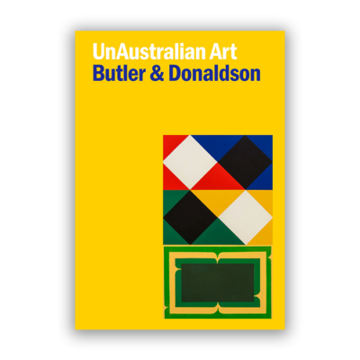 UnAustralian Art: Ten Essays on Transnational Art History