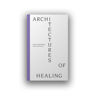 Architectures of Healing