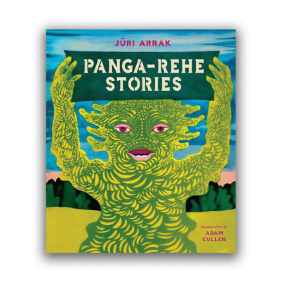 Panga-Rehe Stories - Juri Arrak