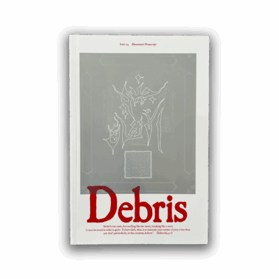 Debris Magazine Issue 04: Illuminated Manuscript