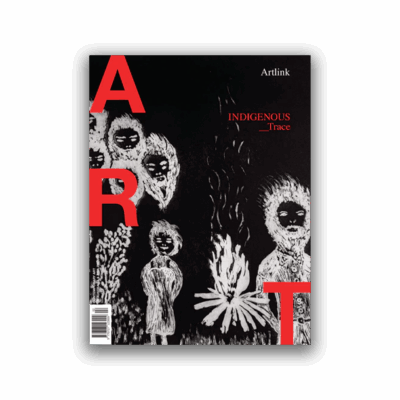 Artlink Indigenous _Trace Issue #45:2