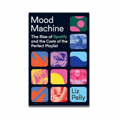 Mood Machine: The Rise of Spotify and the Cost of the Perfect Playlist