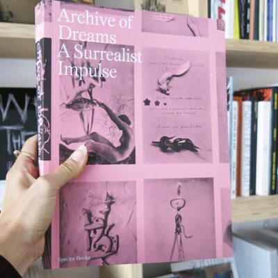 Archive of Dreams: Surrealist Impulses, Networks, and Vision