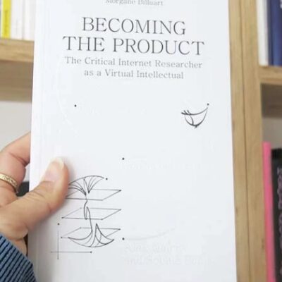 Morgane Billuart – Becoming the Product: The Critical Internet Researcher as a Virtual Intellectual