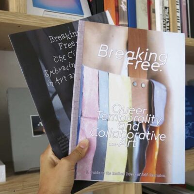 Breaking Free: Queer Temporality and Collaborative Art
