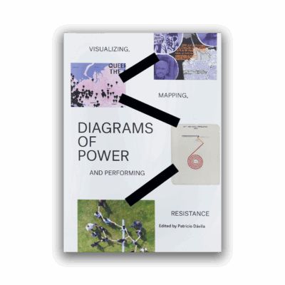 Diagrams of Power: Visualizing, Mapping, and Performing Resistance