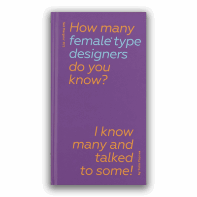 How Many Female Type Designers Do You Know? By Yulia Popova