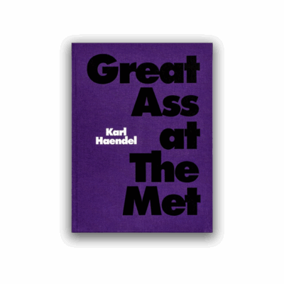 Karl Haendel – Great Ass at The Met