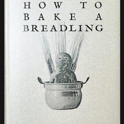How to Bake a Breadling