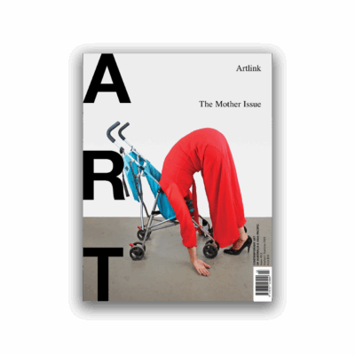 Artlink - The Mother Issue (Issue 45:3 | Warltati / Summer 2025)