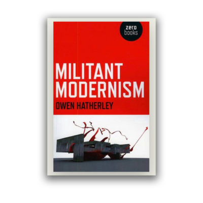 Militant Modernism