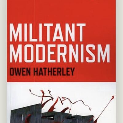 Militant Modernism