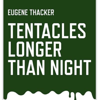 Tentacles Longer Than Night