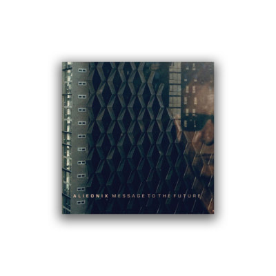 Alieonix - Message To The Future