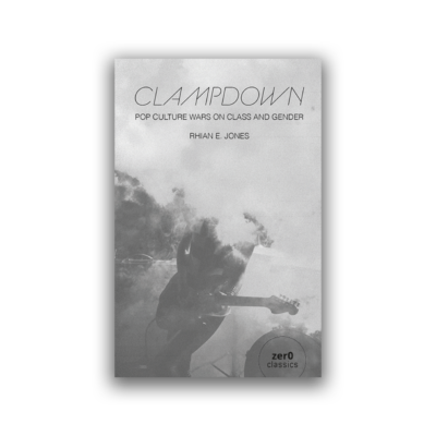 Clampdown by Rhian E. Jones