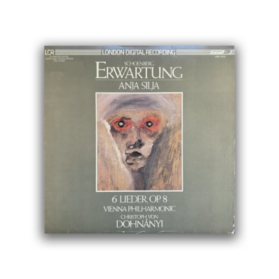 Schoenberg*, Anja Silja, Vienna Philharmonic*, Christoph von Dohnányi – Erwartung / 6 Lieder, Op. 8