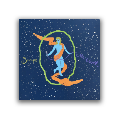 Scraps  – New World
