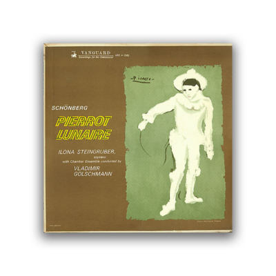 Schönberg*, Ilona Steingruber, Vladimir Golschmann - Pierrot Lunaire