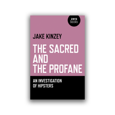 The Sacred And The Profane by Jake Kinzey