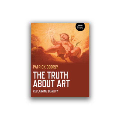 The Truth about Art by Patrick Doorly