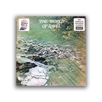 Ravel* - The World Of Ravel