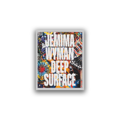 Jemima Wyman: Deep Surface