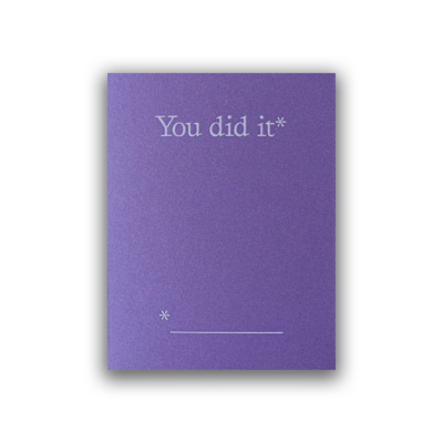 You did it* Greeting Card