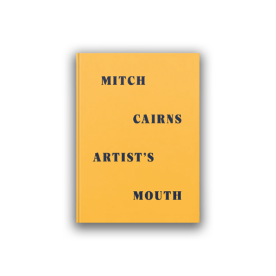 Mitch Cairns: Artist's Mouth