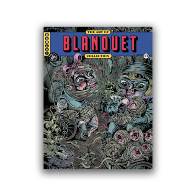 Banzaï Editions: The Art of 11 / Blanquet