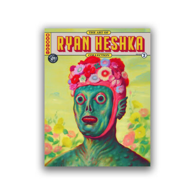 Banzaï Editions: The Art of 2 / Ryan Heshka