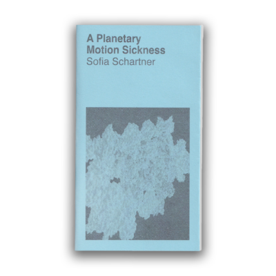 Sofia Schartner: A Planetary Motion Sickness